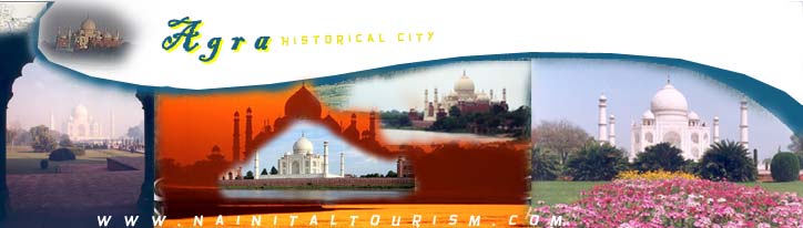 Agra Tourism :- Historical City