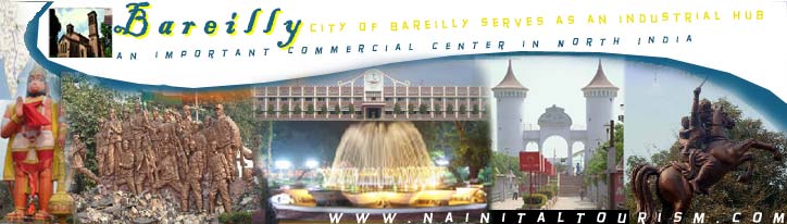 Bareilly - An Important Commercial Hub
